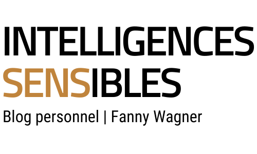 Intelligences sensibles | Blog personnel de Fanny Wagner